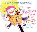 My Brave Year of Firsts by Jamie Lee Curtis: Book Cover