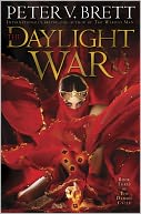 The Daylight War (Demon Cycle Series #3) by Peter V. Brett: NOOK Book Cover