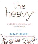 The Heavy by Dara-Lynn Weiss: CD Audiobook Cover