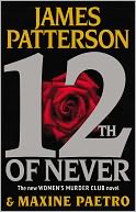 12th of Never by James Patterson: Book Cover