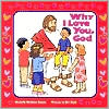Why I Love you, God
