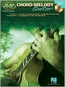 Chord-Melody Guitar: A Guide to Combining Chords and Melody to Create Solo Arrangements in Jazz and Pop Styles
