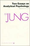 Collected Works of C.G. Jung, Volume 7: Two Essays in Analytical Psychology