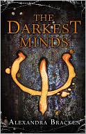 The Darkest Minds by Alexandra Bracken: Book Cover
