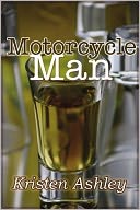 Motorcycle Man by Kristen Ashley: NOOK Book Cover