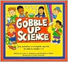 Gobble up Science: Fun Activities to Complete and Eat