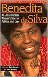 Benedita da Silva: An Afro-Brazilian Woman's Story of Politics and Love