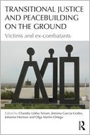 Transitional Justice and Peacebuilding on the Ground by Chandra Lekha Sriram: NOOK Book Cover