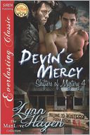 Devin's Mercy [Shifters of Mystery 4] (Siren Publishing Everlasting Classic ManLove) by Lynn Hagen: Book Cover