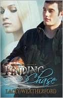Finding Chase by Lacey Weatherford: NOOK Book Cover