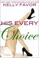 His Every Choice (For His Pleasure, Book 12) by Kelly Favor: NOOK Book Cover