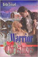 A Warrior for Christmas by Beth Trissel: NOOK Book Cover