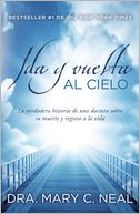 Ida y vuelta al Cielo by Mary C. Neal: NOOK Book Cover