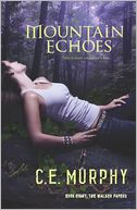 Mountain Echoes (Walker Papers Series #8) by C. E. Murphy: NOOK Book Cover