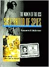 Sisterhood of Spies: The Women of the OSS
