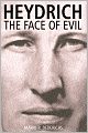 Heydrich: The Face of Evil