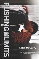 Pushing the Limits by Katie McGarry: Book Cover