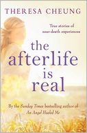 The Afterlife is Real by Theresa Cheung: NOOK Book Cover