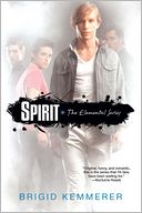 Spirit (Brigid Kemmerer's Elemental Series #3) by Brigid Kemmerer: Book Cover