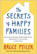 The Secrets of Happy Families by Bruce Feiler: Book Cover
