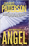 Angel (Maximum Ride Series #7) by James Patterson: Book Cover