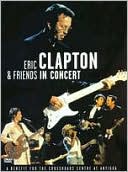Eric Clapton: In Concert: A Benefit For The Crossroads Centre At Antigua