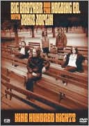Big Brother and the Holding Co. With Janis Joplin: Nine Hundred Nights