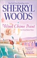 Wind Chime Point (Ocean Breeze Series #2) by Sherryl Woods: Book Cover