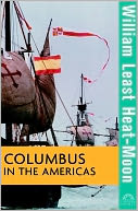 Columbus in the Americas by William Least Heat-Moon: NOOK Book Cover