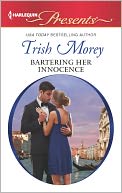 Bartering Her Innocence (Harlequin Presents Series #3115) by Trish Morey: NOOK Book Cover