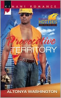Provocative Territory (Harlequin Kimani Romance Series #319) by AlTonya Washington: NOOK Book Cover
