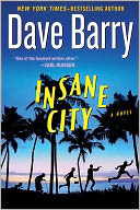 Insane City by Dave Barry: NOOK Book Cover