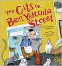 The Cats on Ben Yehuda Street by Ann Redisch Stampler: Book Cover