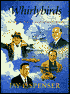 Whirlybirds: A History of the U. S. Helicopter Pioneers