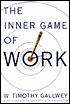 The Inner Game of Work