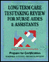 Long Term Care: Test-Taking Review for Nurses Aides and Assistants