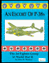 An Escort of P-38s: The 1st Fighter Group in WW II
