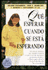 Que Esperar Cuando SE Esta Esperando
