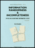 Information, Randomness and Incompleteness: Papers on Algorithmic Information Theory (2nd Edition)