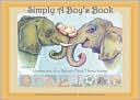 download Simply a Boy's Book : Memories of a Baby's First Three Years book