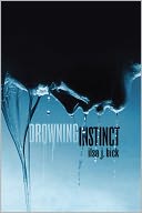 Drowning Instinct by Ilsa J. Bick: Book Cover