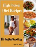 High Protein Diet Recipes by Sarah Bell: NOOK Book Cover