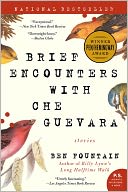 Brief Encounters with Che Guevara by Ben Fountain: Book Cover