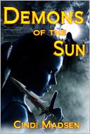 Demons of the Sun by Cindi Madsen: NOOK Book Cover