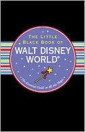 The Little Black Book of Disney World 2013 by Rona Gindin: NOOK Book Cover
