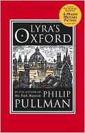 Lyra's Oxford by Philip Pullman: NOOK Book Cover