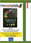 Prentice Hall Reference Guide for Professional Writing
