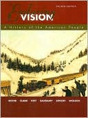 The Enduring Vision: A History of the American People, Complete