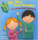 My Very Own Dreidel: A Pop-up Hanakkah Celebration!