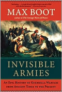 Invisible Armies by Max Boot: NOOK Book Cover
